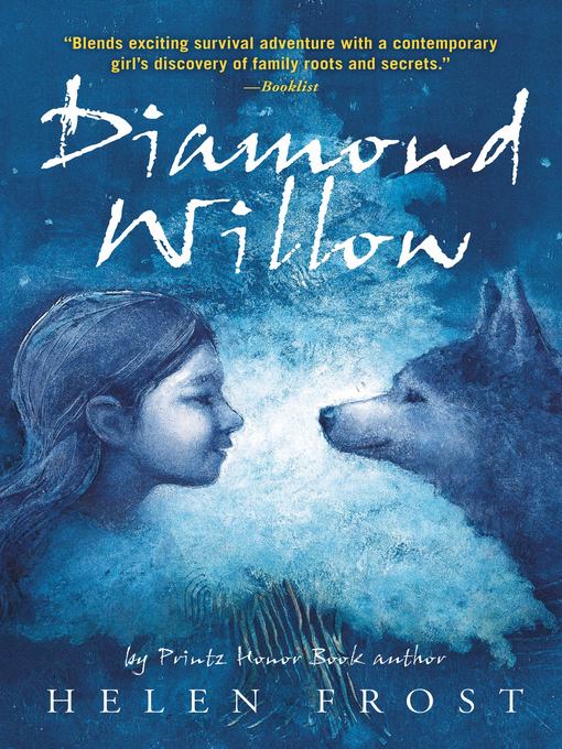 Title details for Diamond Willow by Helen Frost - Wait list